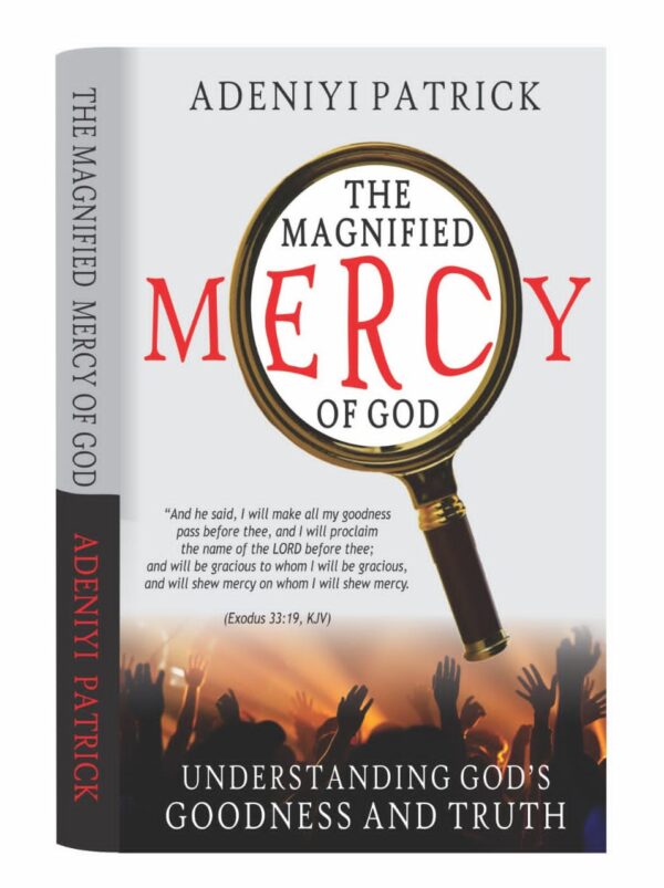 The Magnified Mercy of God