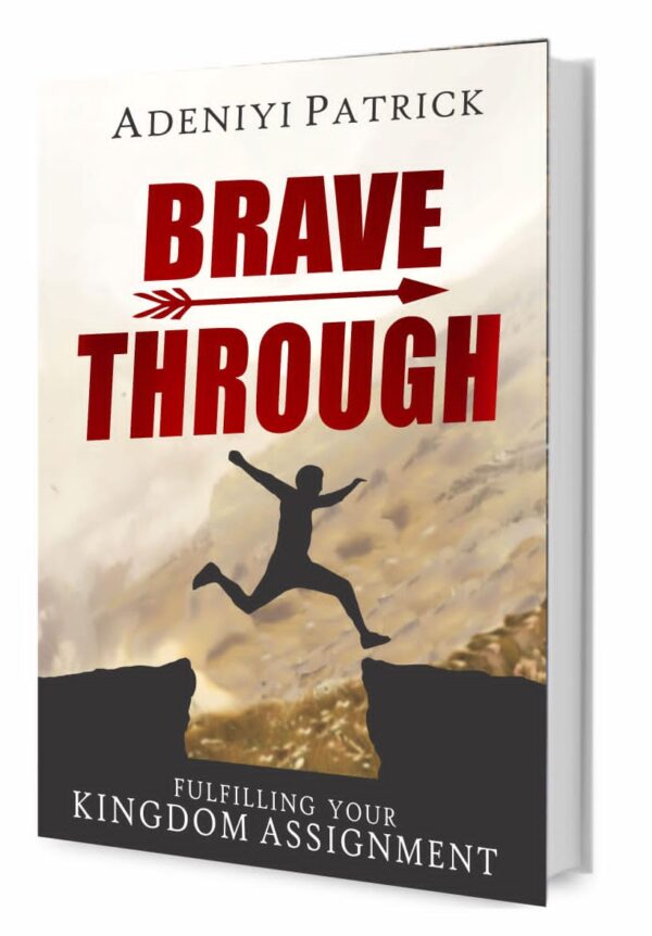 Brave Through